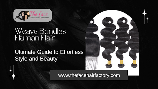 Weave Bundles Human Hair: Ultimate Guide to Effortless Style and Beauty